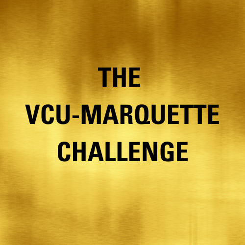 THE VCU-MARQUETTE CHALLENGE